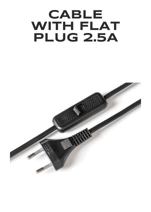 FLAT PLUG CABLE 2.5A